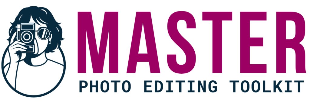 Master Photo Editing Toolkit